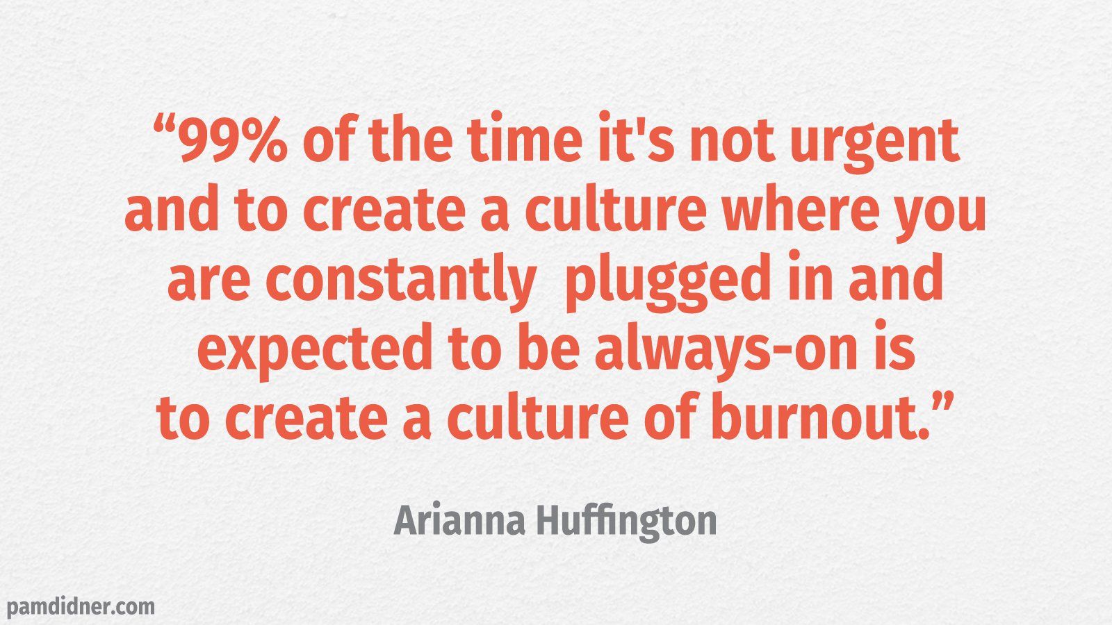 Business Burnoute Quote Arianna Huffington