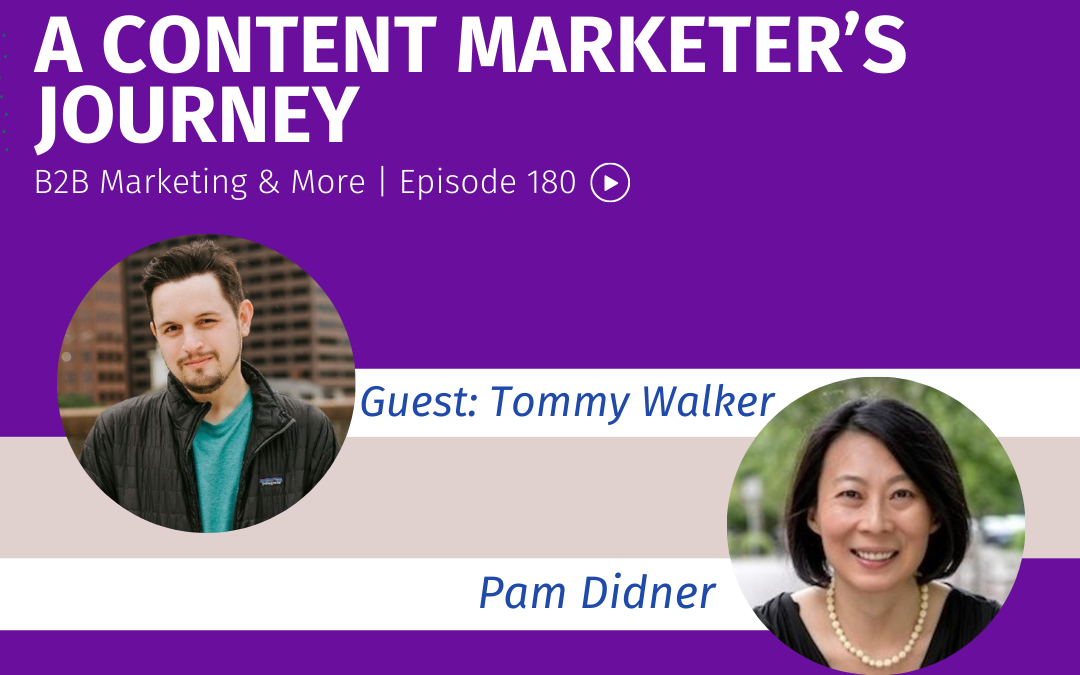 Episode 180 A Content Marketer’s Journey