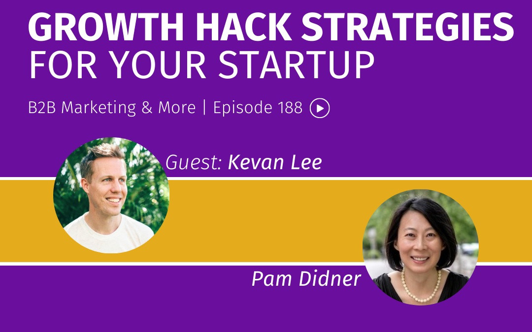 Episode 188 Growth Hack Strategies For Your Startup
