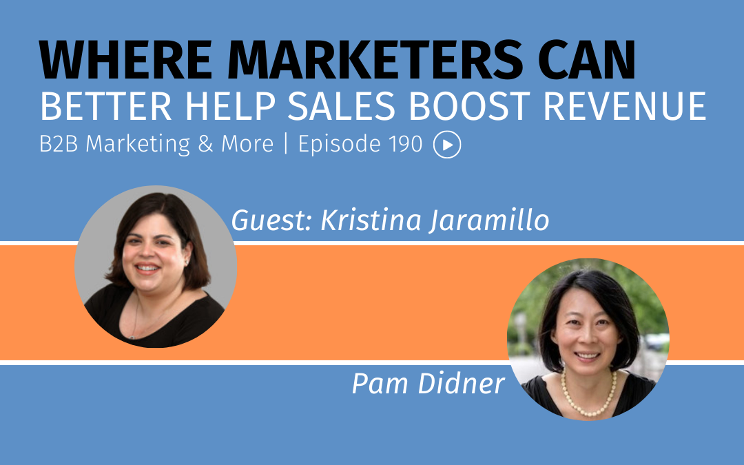 Episode 190 Where Marketers Can Better Help Sales Boost Revenue
