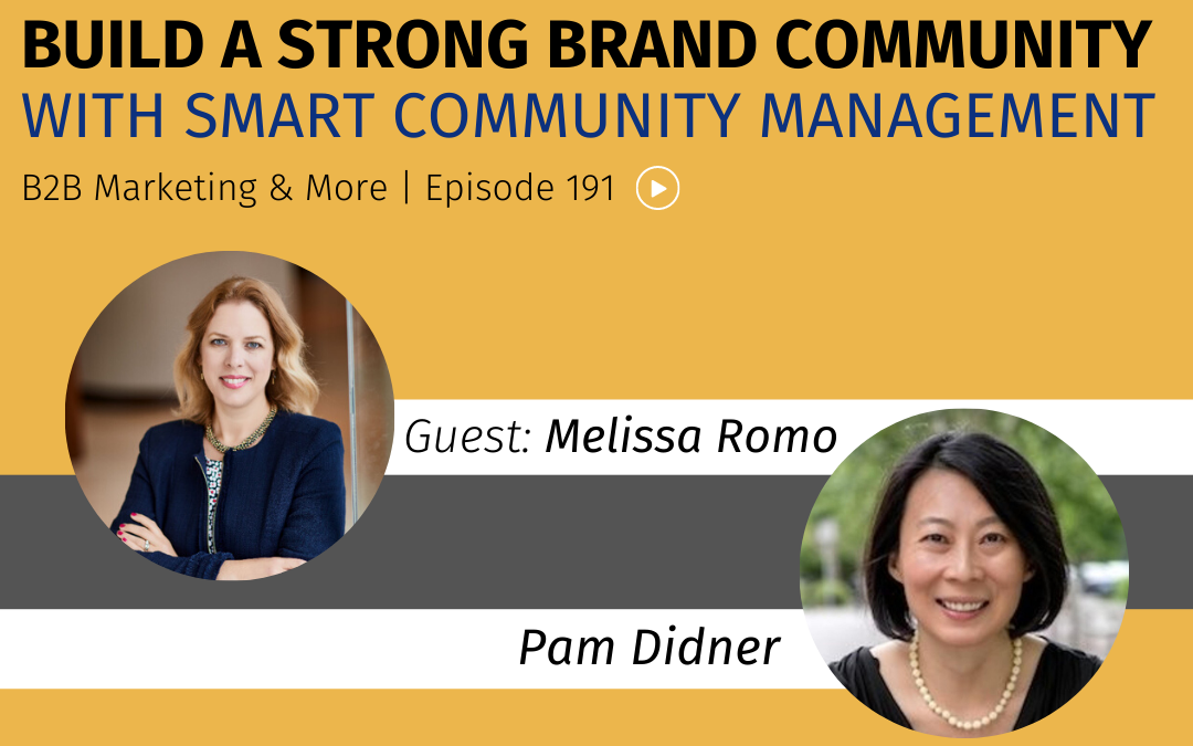 Episode 191 Build a Strong Brand Community with Smart Community Management