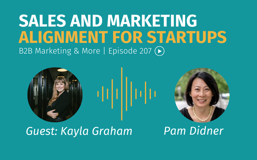 Episode 207 Sales and Marketing Alignment for Startups