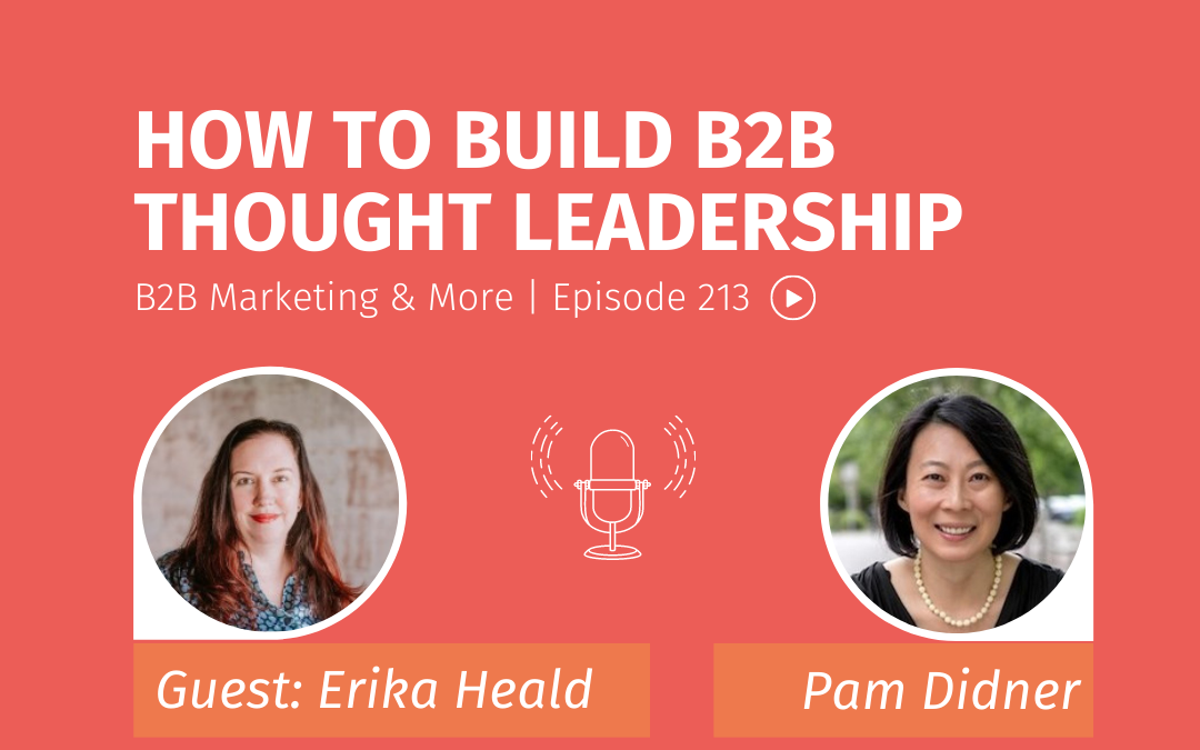 Episode 213 How to Build B2B Thought Leadership