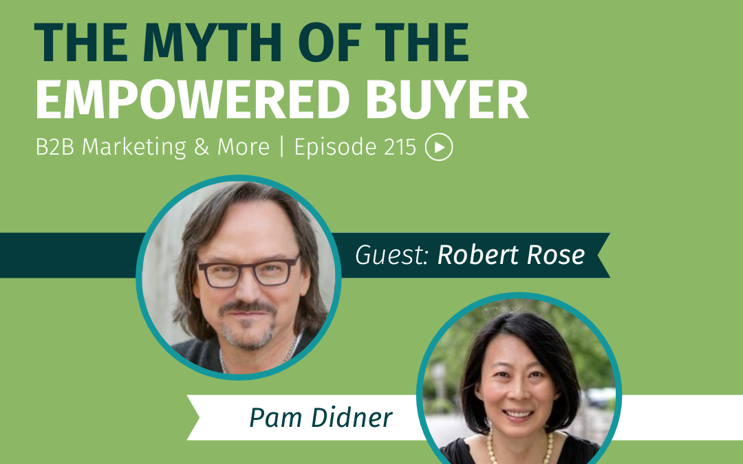 Episode 215 The Myth of the Empowered Buyer